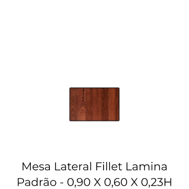 Mesa Lateral Fillet Lamina Padrao - 0,90 X 0,60 X 0,23H