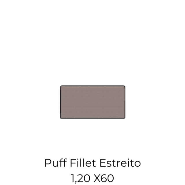 Modulo Puff Fillet Estreito - 1,20 X60