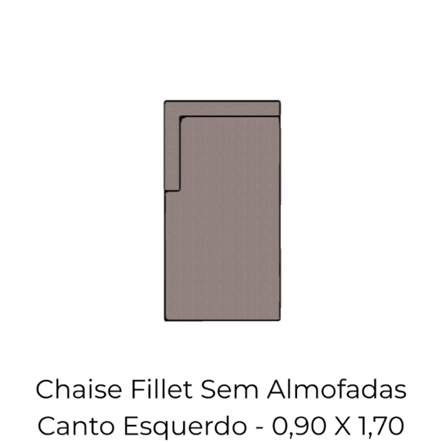 Chaise Fillet Sem Almofadao Canto Esquerdo - 0,90 X 1,70