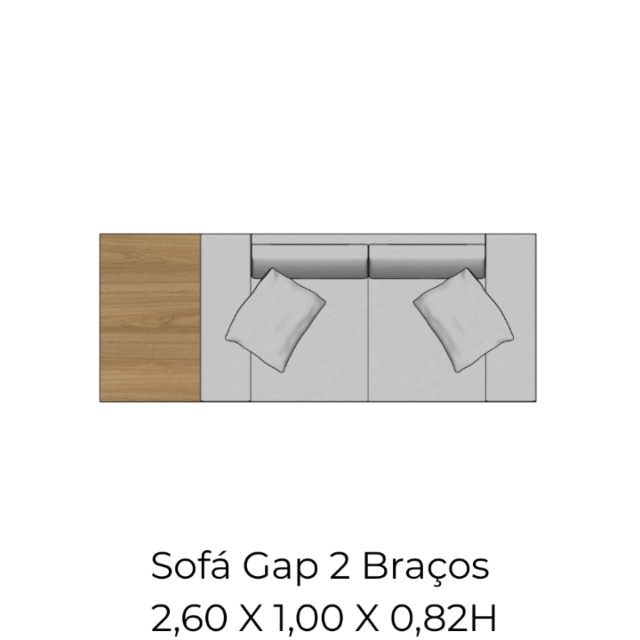 Módulo Sofá Gap 2Br. AV 60 Esq- 2,60 X 1,00 X 0,82H