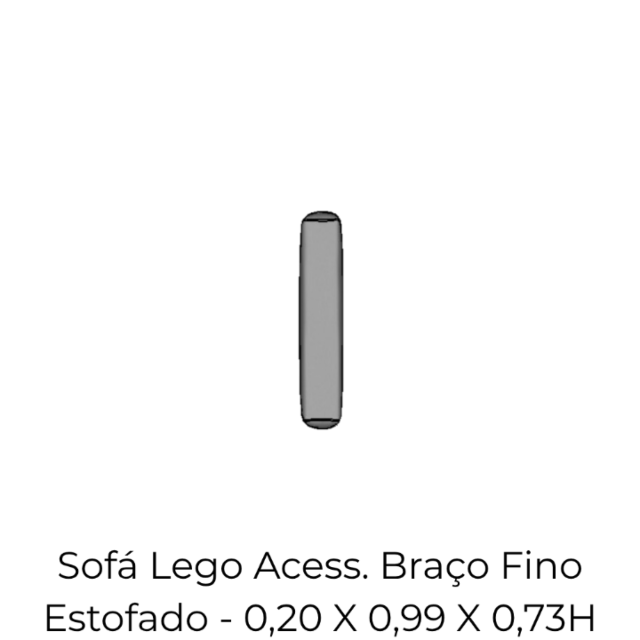 Modulo Sofá Lego Acess. Braço Fino Estofado - ABFE 0,20 X 0,99 X 0,73H