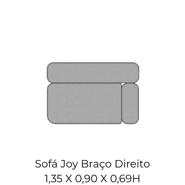 Modulo Sofá Joy Braço Direito - BD135 1,35 X 0,90 X 0,69H