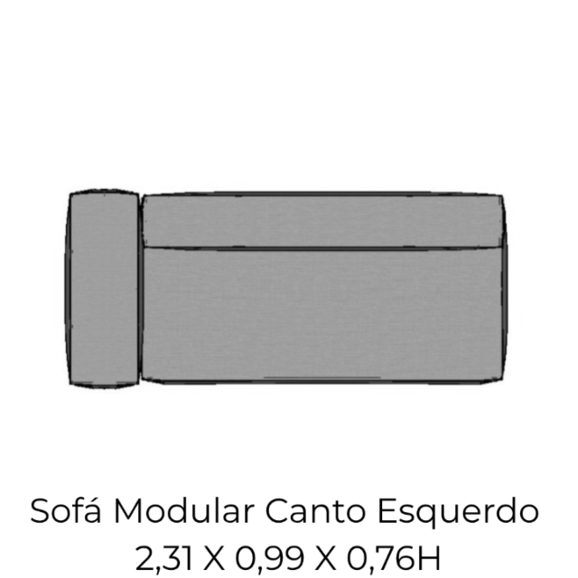 Modulo Sofá Modular Canto Esquerdo - CE9 2,31 X 0,99 X 0,76H