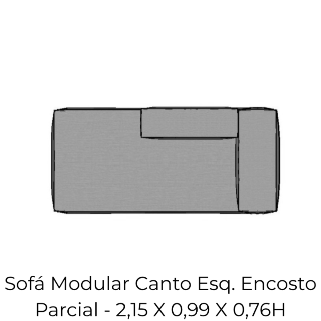 Modulo Sofá Modular Canto Esq Encost Parcial - CEEP8 2,15 X 0,99 X 0,76H