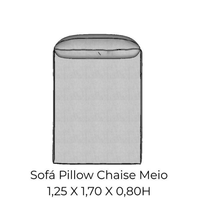 Modulo Sofá Pillow Chaise Meio - M125 1,25 X 1,70 X 0,80H