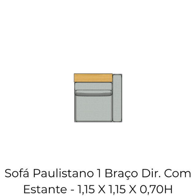Módulo Sofá Paulistano 1 Braço Dir. Com Estante - 1,15 X 1,15 X 0,70H