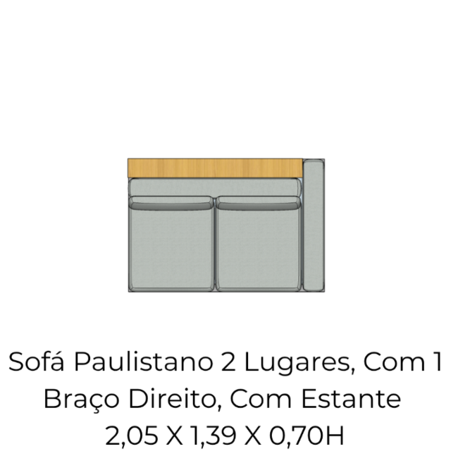 Módulo Sofá Paulistano 2 Lug. Com 1 Braço Dir. Com Estante - 2,05 X 1,39 X 0,70H
