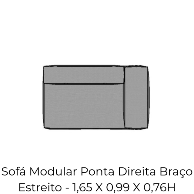 Modulo Sofá Modular Ponta Direita Braço Estreito - PDBE5 1,65 X 0,99 X 0,76H