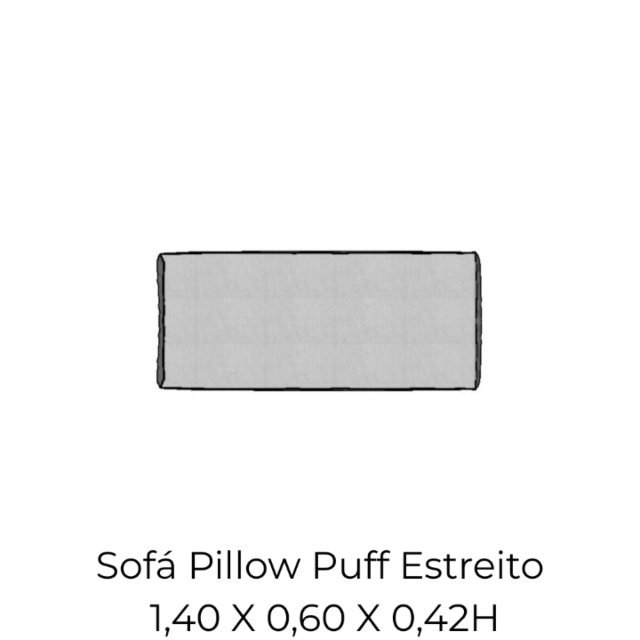 Modulo Sofá Pillow Puff Estreito - PE140 1,40 X 0,60 X 0,42H