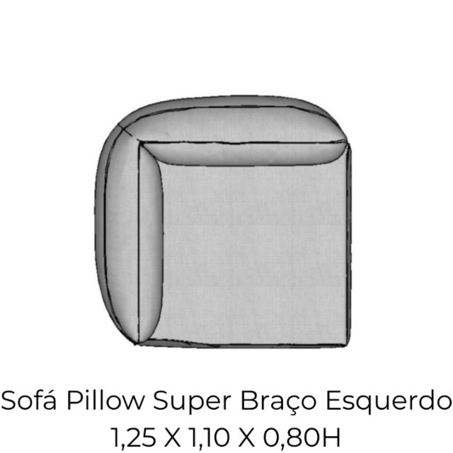 Modulo Sofá Pillow Super Braço Esquerdo - SBE125 1,25 X 1,10 X 0,80H