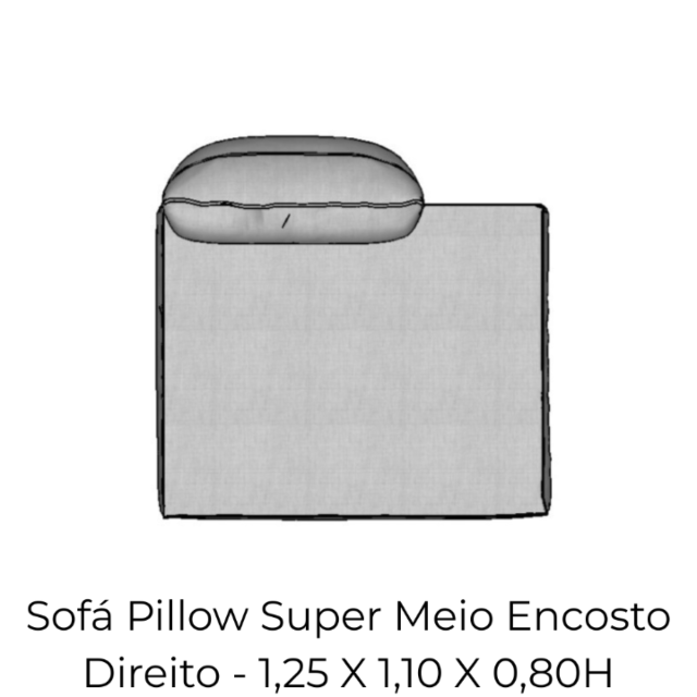 Modulo Sofá Pillow Super Meio Encosto Direito - SMED125 1,25 X 1,10 X 0,80H