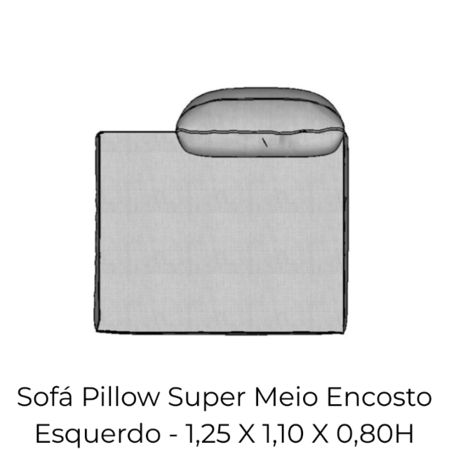 Modulo Sofá Pillow Super Meio Encosto Esquerdo - SMEE125 1,25 X 1,10 X 0,80H